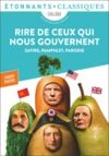 Libro electrónico Rire de ceux qui nous gouvernent - Satire, pamphlet, parodie