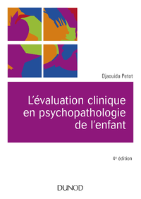 Livre numérique L'évaluation clinique en psychopathologie de l'enfant - 4e éd.