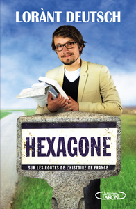 Libro electrónico Hexagone - Sur les routes de l'Histoire de France
