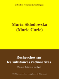 Livre numérique Recherches sur les substances radioactives