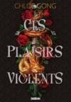 Livre numérique Ces plaisirs violents (e-book) - Tome 01