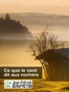 Livre numérique Ce que le vent dit aux rochers