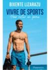 Libro electrónico Vivre de sports: Pour rester en forme