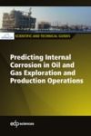 Electronic book Predicting internal corrosion in oil and gas exploration and production operations