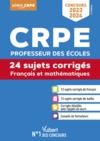 Livre numérique Concours CRPE - Professeur des écoles - Français et Mathématiques - Concours 2023-2024 : Écrit
