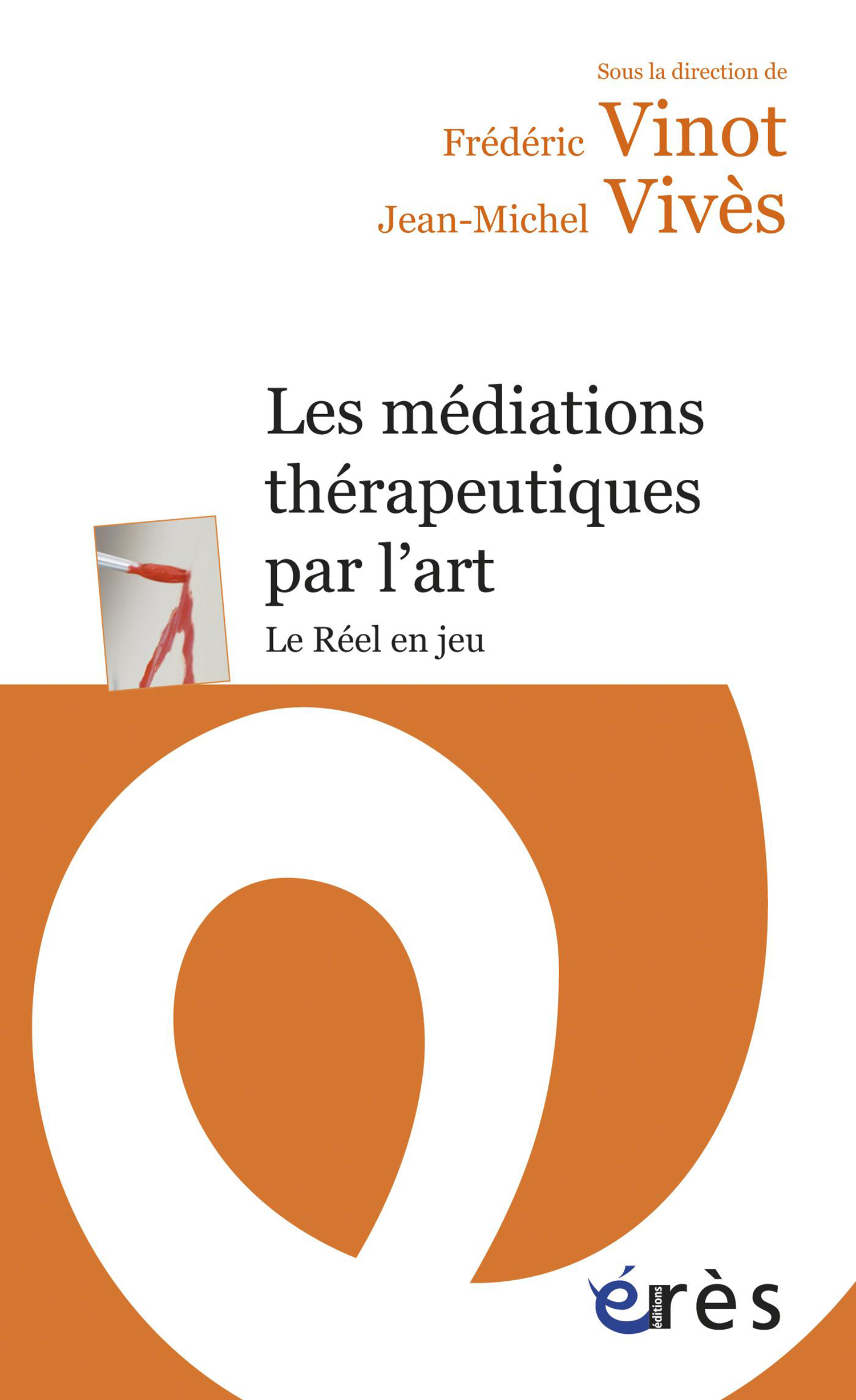 Ebook Les Médiations Thérapeutiques Par L'art - Le Réel En Jeu - 7switch