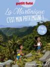 Libro electrónico Martinique - C’est mon patrimoine 2024 Petit Futé