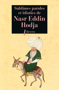 Livre numérique Sublimes paroles et idioties de Nasr Eddin Hodja