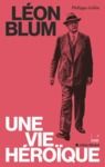 Libro electrónico Léon Blum, une vie héroïque