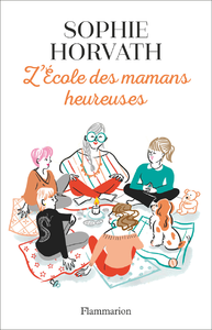 Electronic book L'École des mamans heureuses
