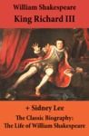 Livro digital King Richard III (The Unabridged Play) + The Classic Biography: The Life of William Shakespeare