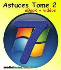 Livre numérique Windows 7 Astuces Tome 2 avec vidéos