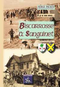 Livre numérique Il y a 100 ans, Biscarrosse & Sanguinet à travers la carte postale