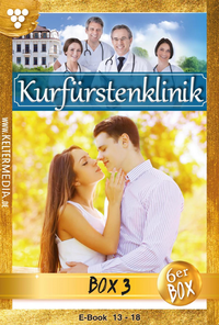 E-Book Kurfürstenklinik Jubiläumsbox 3 – Arztroman