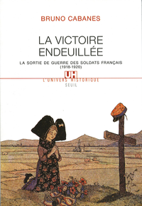 Livro digital La Victoire endeuillée. La sortie de guerre des soldats français (1918-1920)