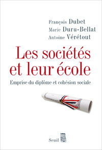 Livre numérique Les Sociétés et leur école. Emprise du diplôme et cohésion sociale