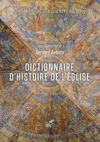 Electronic book Dictionnaire d'histoire de l'Eglise