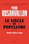 Electronic book Le Siècle du populisme. Histoire, théorie, critique