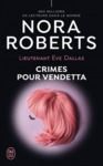 Electronic book Lieutenant Eve Dallas (Tome 49) - Crimes pour Vendetta