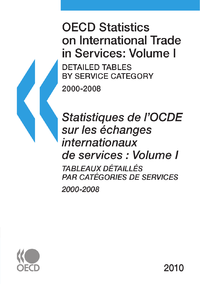 Electronic book Statistiques de l'OCDE sur les échanges internationaux de services 2010, Volume I, Tableaux détaillés par catégories de services