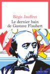 Electronic book Le Dernier Bain de Gustave Flaubert