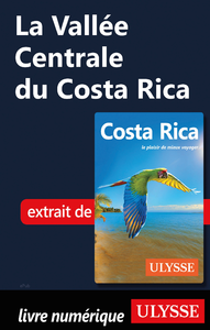 Livre numérique La Vallée Centrale du Costa Rica