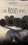 Livre numérique Cinq roses noires