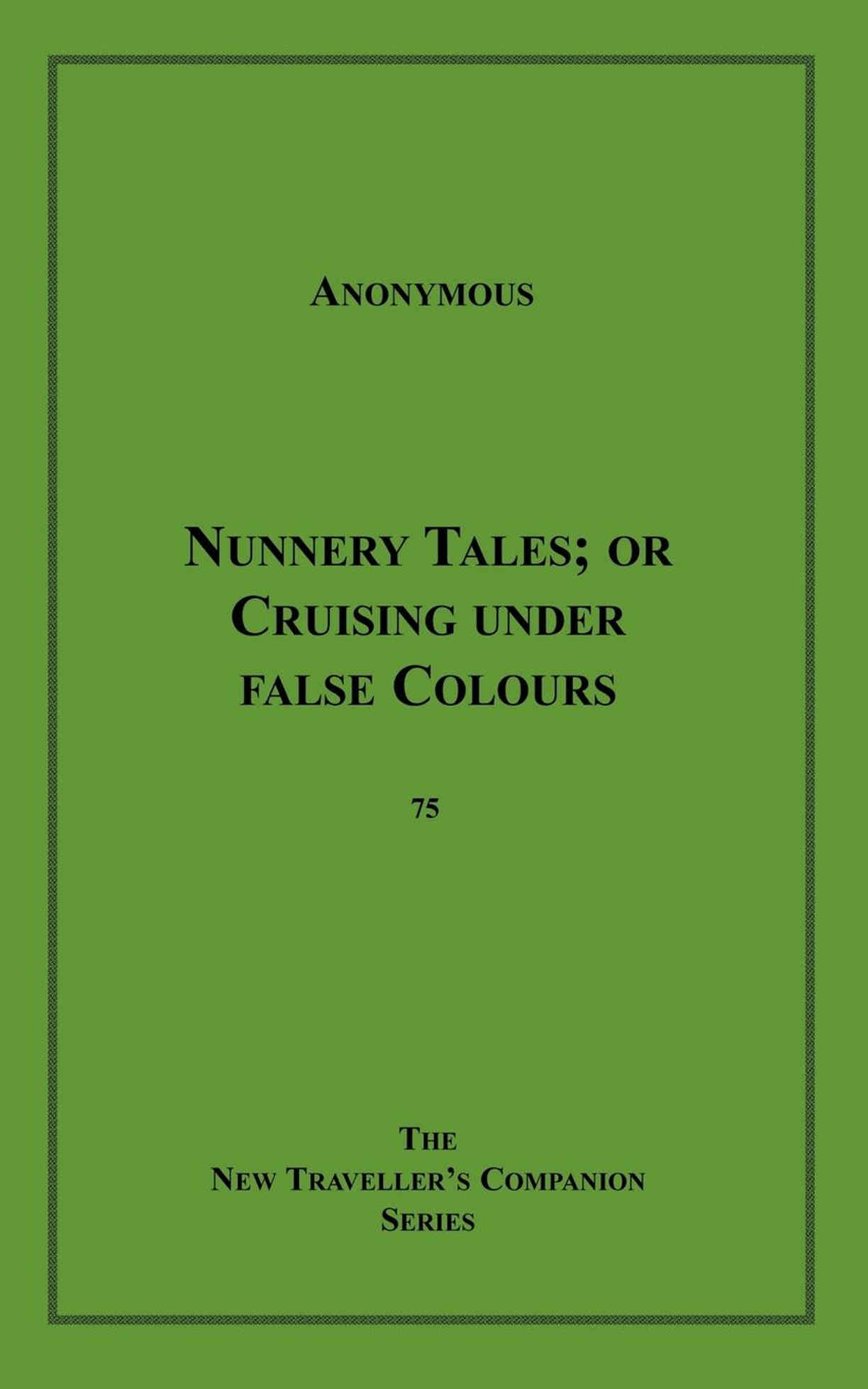 Ebook Nunnery Tales Or Cruising Under False Colours Par Anon Anonymous 7switch