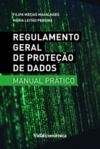E-Book Regulamento Geral de Proteção de Dados - Manual Prático