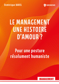 Electronic book Le management, une histoire d'amour ?