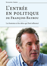 Livre numérique L'Entrée en politique de François Bayrou