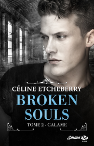 Electronic book Broken Souls, T2 : Calame