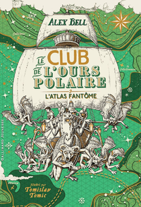 Electronic book Le club de l'ours polaire (Tome 3) - L'atlas fantôme