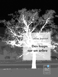 Livre numérique Des loups sur un arbre