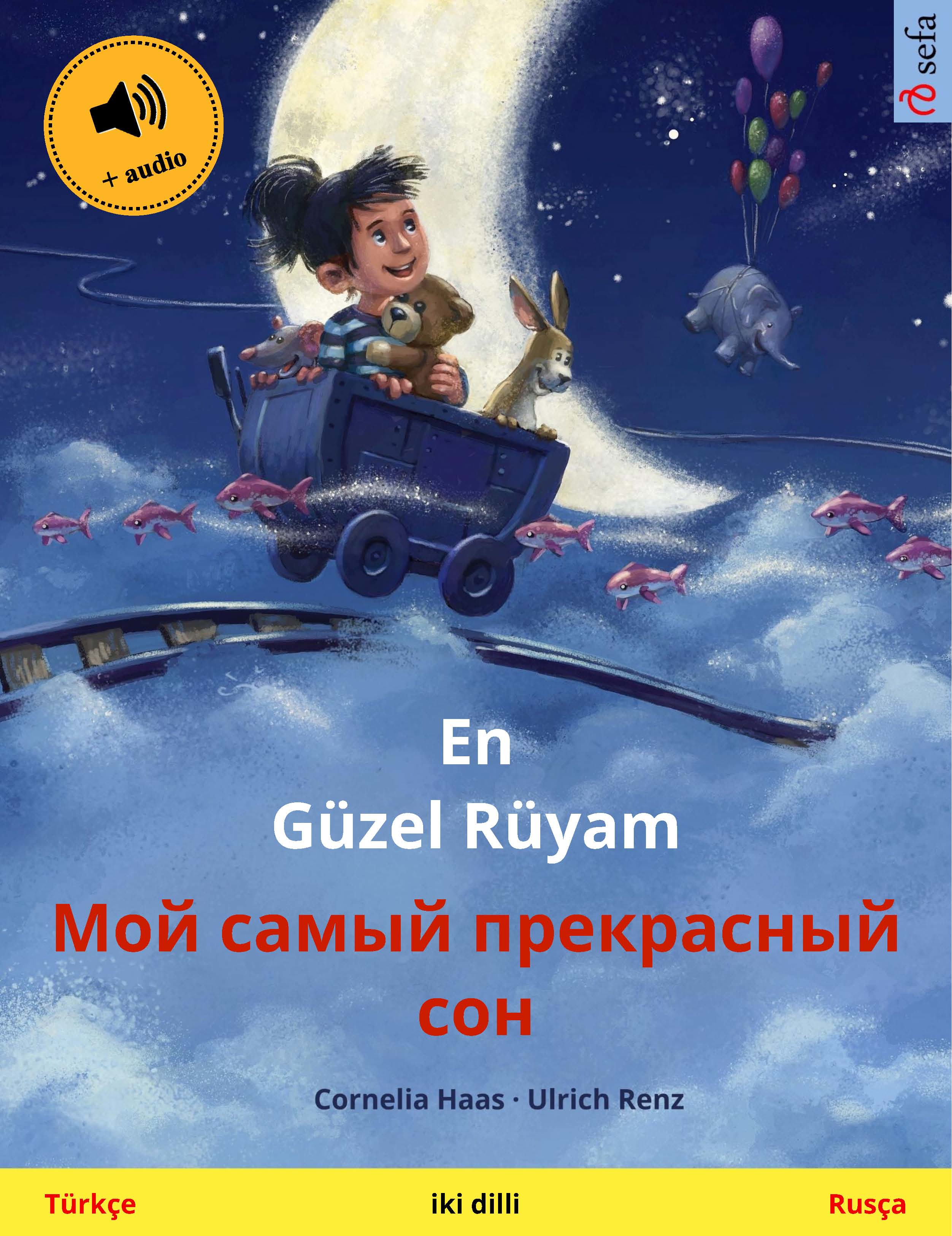 Ebook En Güzel Rüyam – Мой самый прекрасный сон (Türkçe – Rusça) - İki  dilli çocuk kitabı, sesli kitap dahil - 7Switch