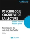 Livro digital Psychologie cognitive de la lecture : Reconnaissance des mots écrits chez l'adulte