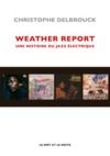 Livre numérique Weather Report - NOUVELLE EDITION
