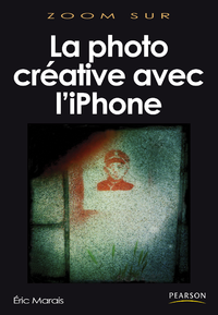 Livre numérique La photo créative avec l'iPhone