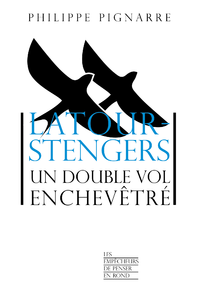 Libro electrónico Latour-Stengers un double vol enchevêtré