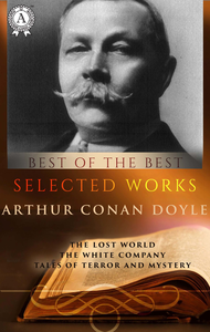 Electronic book Selected works of Arthur Conan Doyle
