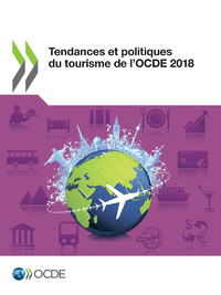 Livre numérique Tendances et politiques du tourisme de l'OCDE 2018