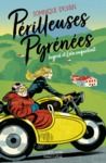 E-Book Périlleuses Pyrénées
