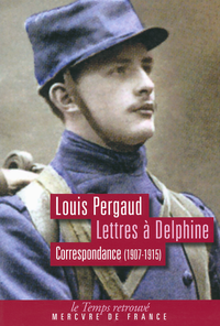 Livre numérique Lettres à Delphine. Correspondance 1907-1915