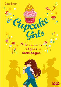Livre numérique Cupcake Girls - tome 25 : Petits secrets et gros mensonges