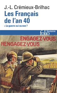 E-Book Les Français de l'an 40 (Tome 1) - La guerre oui ou non ?