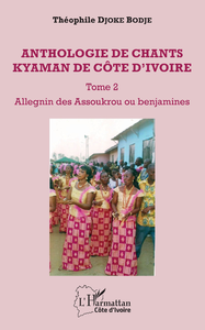 Livre numérique Anthologie de chants kyaman de Côte d'ivoire Tome 2