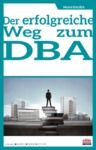 Electronic book Der erfolgreiche Weg zum DBA