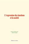 Electronic book L’expression des émotions et la société