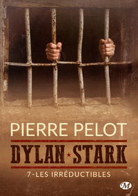Libro electrónico Dylan Stark, T7 : Les Irréductibles