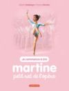 Livre numérique Je commence à lire avec Martine - Martine petit rat de l'opéra
